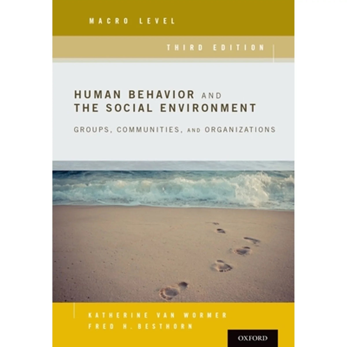 Pre-Owned Human Behavior and the Social Environment, Macro Level: Groups, Communities, (Paperback 9780190211066) by Professor Katherine Van Wormer, Fred Besthorn